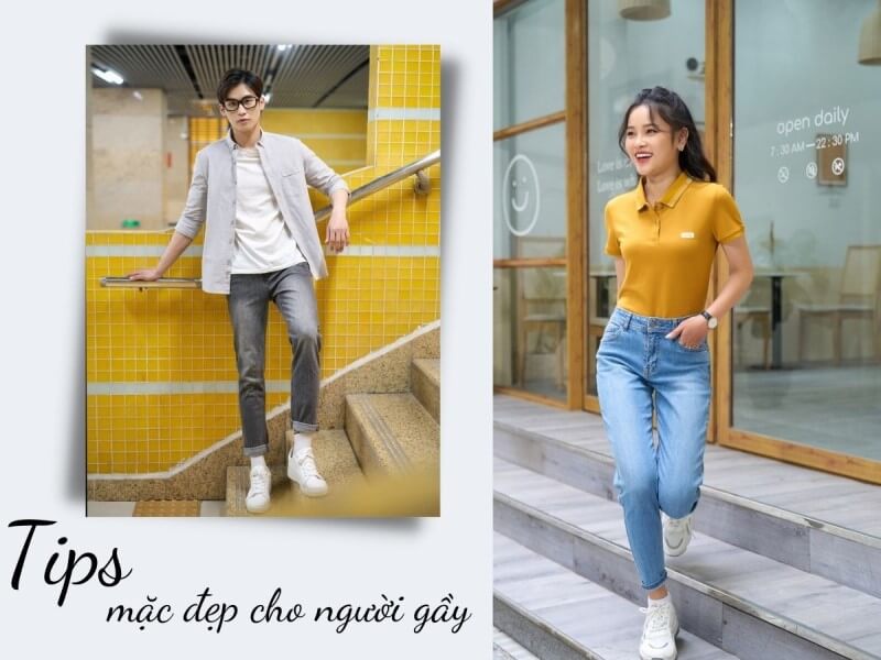 Top 3 cách phối đồ cho người gầy đẹp